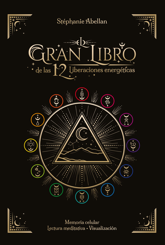El Gran Libro de las 12 Liberaciones Energeticas-Abellan Stephanie