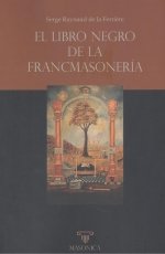 El Libro Negro de la Francmasoneria-Raynaud Serge