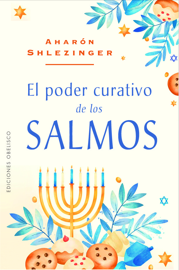 El Poder Curativo de los Salmos-Shlezinger Aharon David
