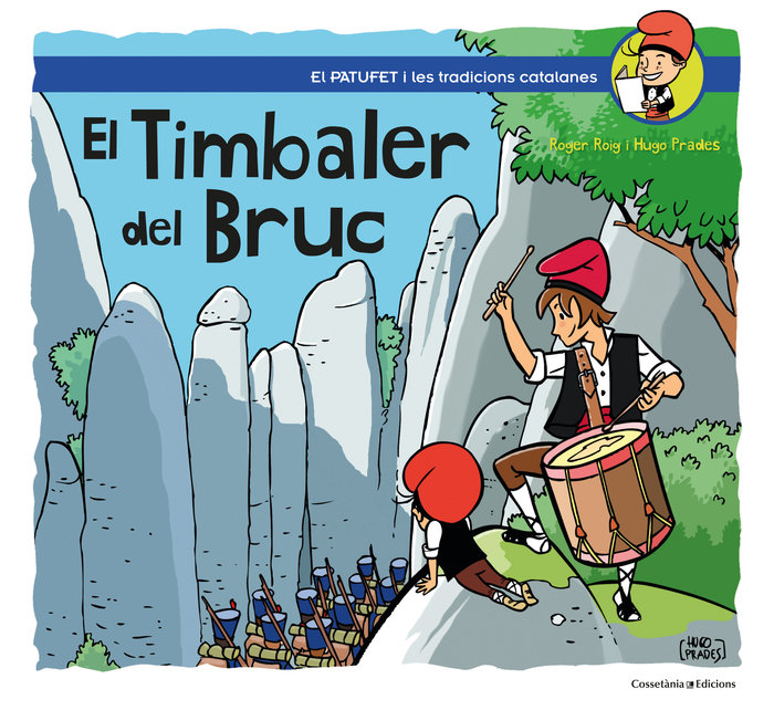 El Timbaler Del Bruc-Roig Prades Roger