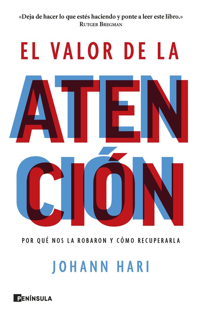El Valor de la Atencion-Johann Hari