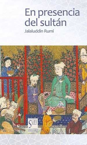 En Presencia Del Sultan-Rumi Jalaluddin