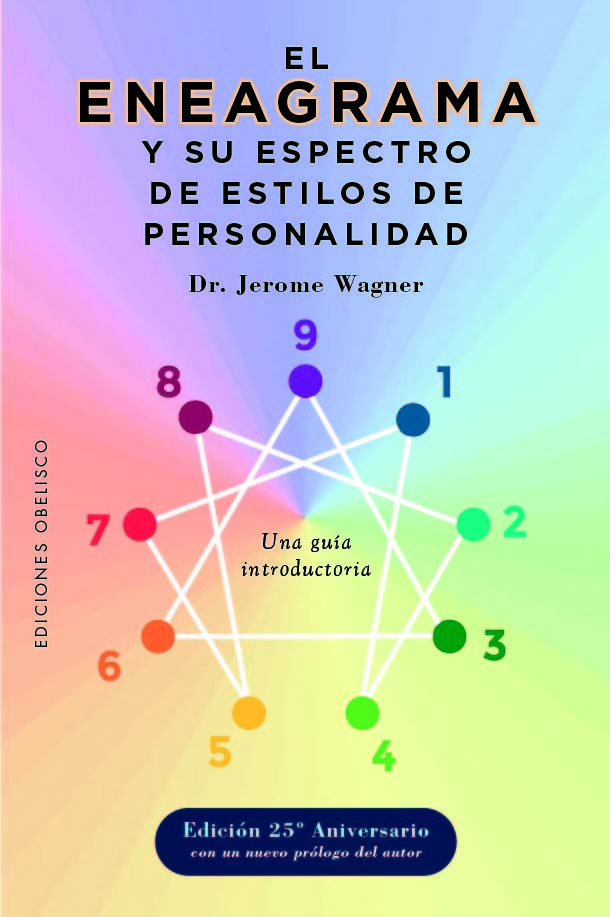 Eneagrama y Su Espectro de Estilos de Personalidad el-Wagner. Jerome