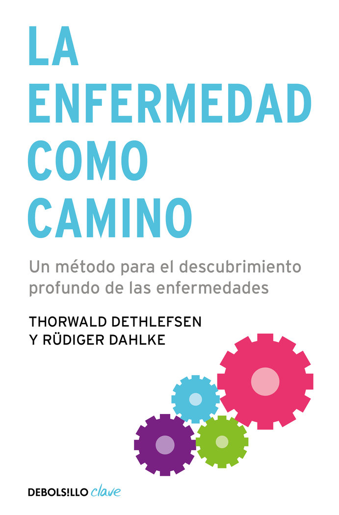 Enfermedad Como Camino-Dethlefsen Thorwald