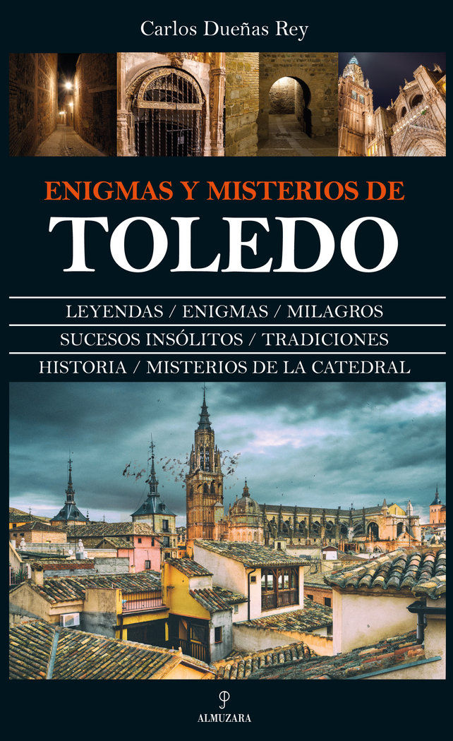 Enigmas y Misterios de Toledo Ne-Dueñas Rey Carlos