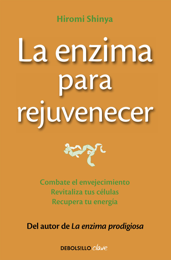 Enzima para Rejuvenecer la-Shinya Hiromi