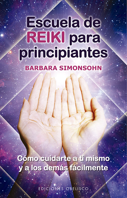 Escuela de Reiki para Principiantes-Simonsohn Barbara