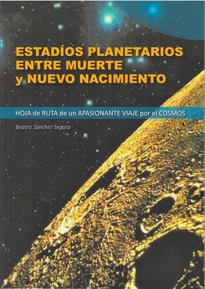 Estadios Planetarios Entre Muerte y Nuevo Nacimiento-Beatriz Sanchez Segura