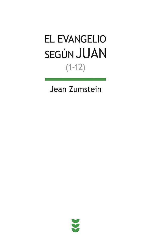 Evangelio de Juan (1-12) el-Zumstein Jean