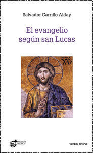 Evangelio segun San Lucas el-Carrillo Alday Salvador