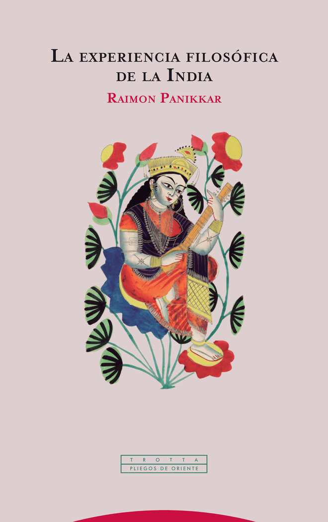 Experiencia Filosofica de la India-Panikkar Raimon