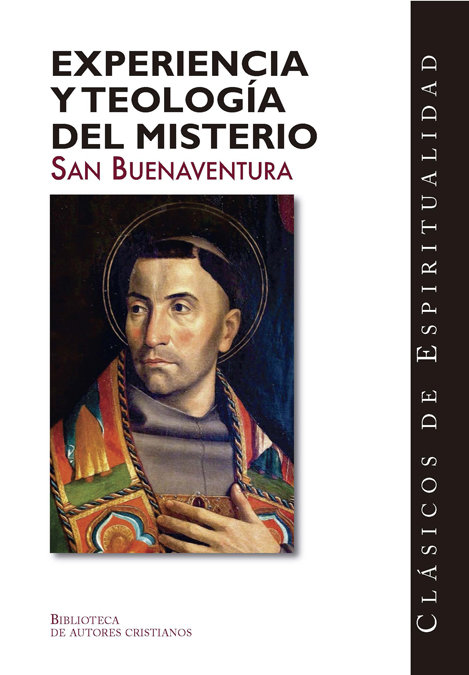 Experiencia y Teologia Del Misterio-San Buenaventura