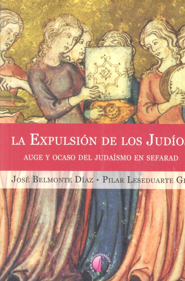 Expulsion de los Judios la-Belmonte Jose