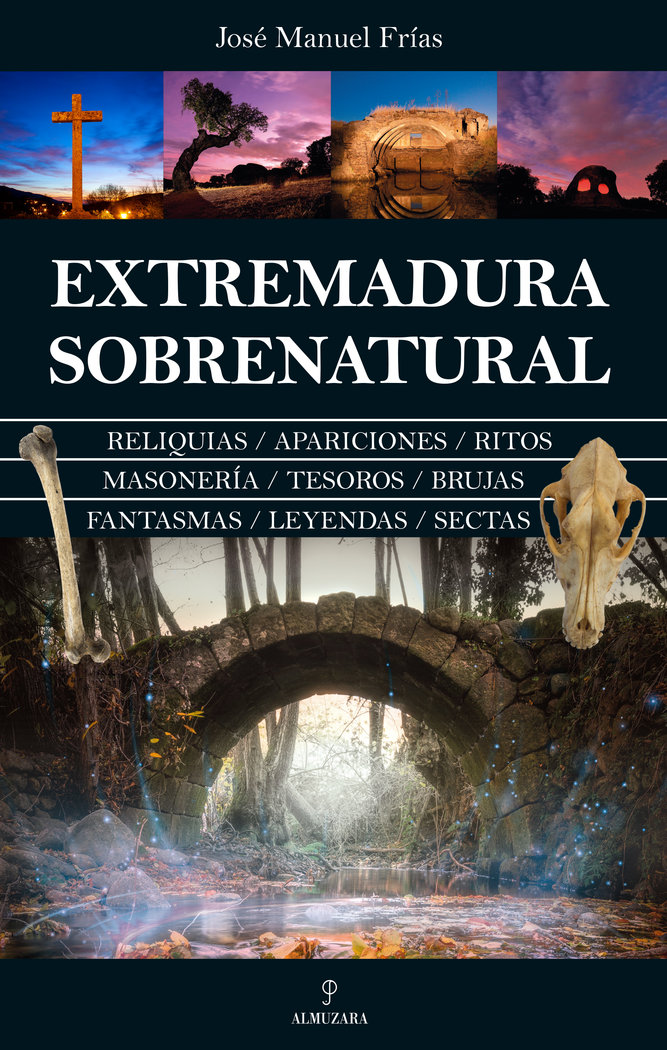 Extremadura Sobrenatural-Frias Jose Manuel
