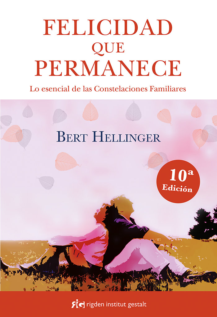 Felicidad Que Permanece-Hellinger Bert