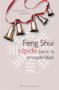 Feng Shui Rapido para la Prosperidad-Roberts Stephanie