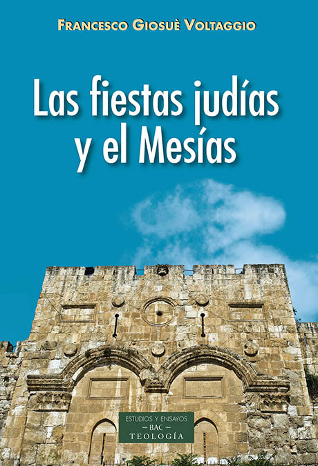 Fiestas Judias y el Mesias las-Voltaggio Francesco Giosué