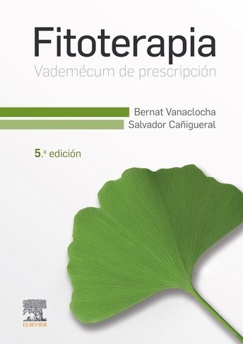 Fitoterapia Vademecum de Prescripcion 5ªed-Vanaclocha Bernat