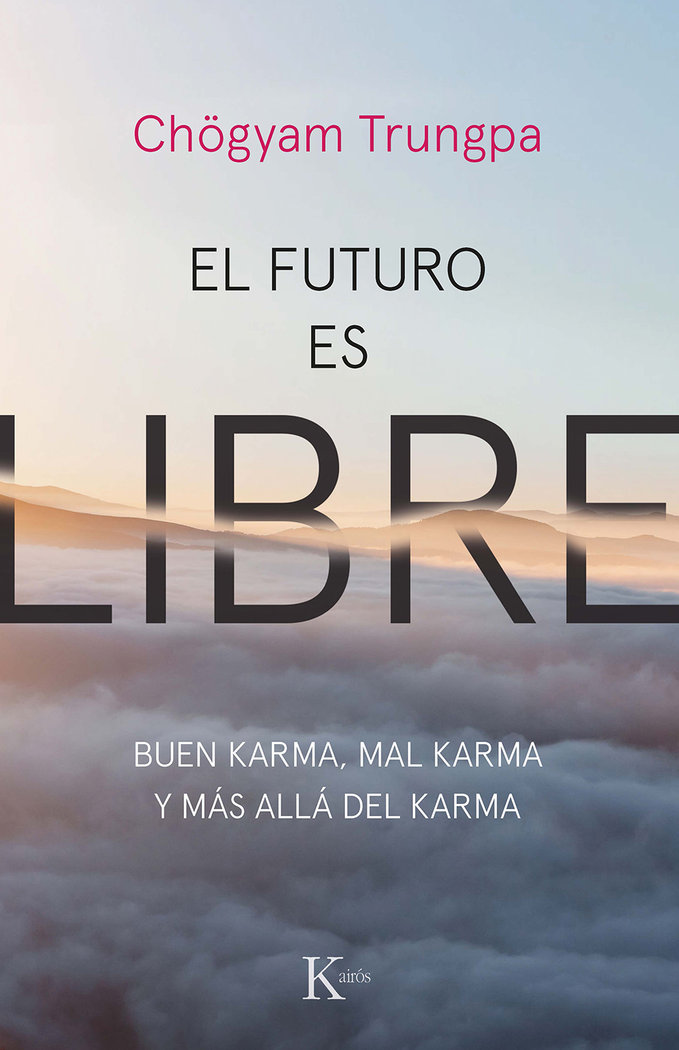 Futuro Es Libre el-Trungpa Chögyam