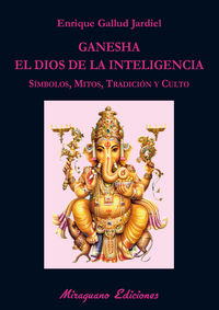 Ganesha el Dios de la Inteligencia-Gallud Jardiel Enrique