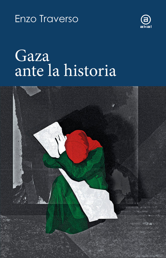 Gaza ante la Historia-Traverso Enzo