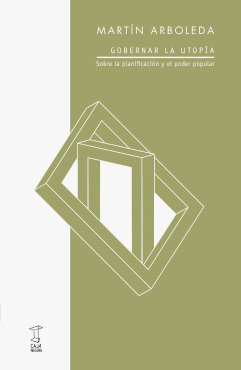 Gobernar la Utopia-Martin Arboleda