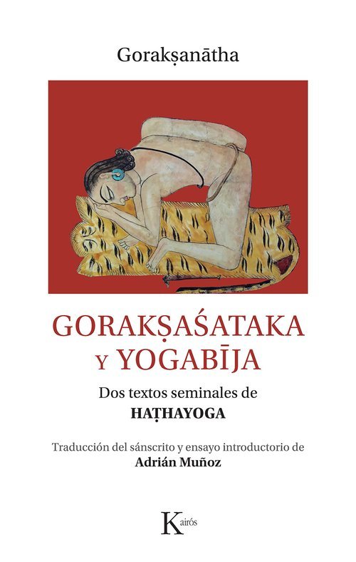 Gorakasataka y Yogabija-Goraksasan¶th