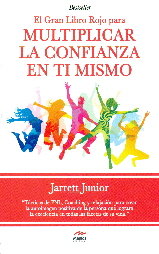 Gran Libro Rojo para Multiplicar la Confianza En Ti Mismo el-Junior Jarret