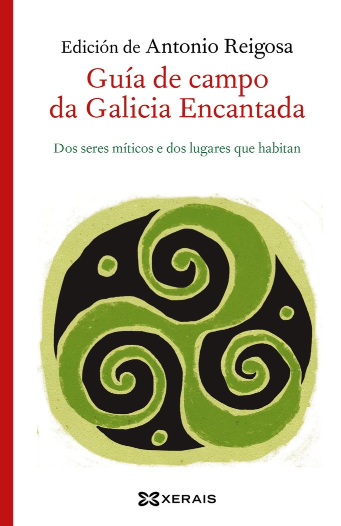 Guia de Campo Da Galicia Encantada-Reigosa Antonio