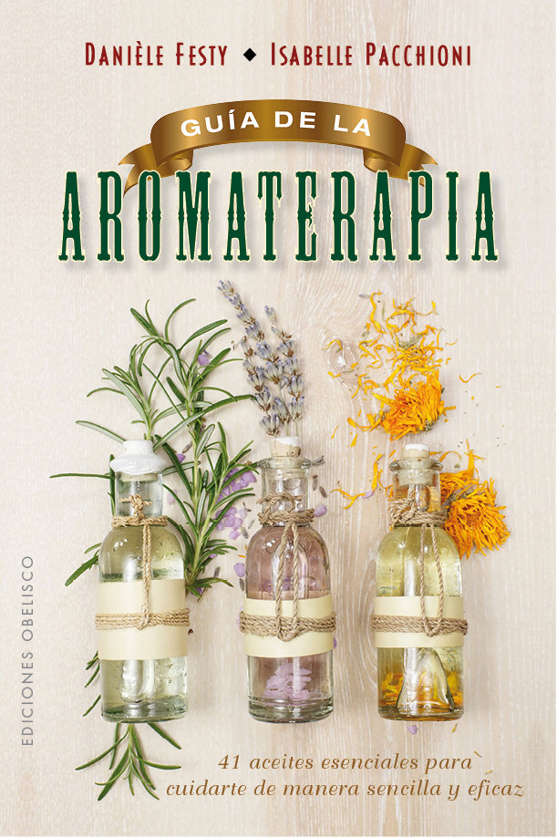 Guia de la Aromaterapia-Festy Danièle