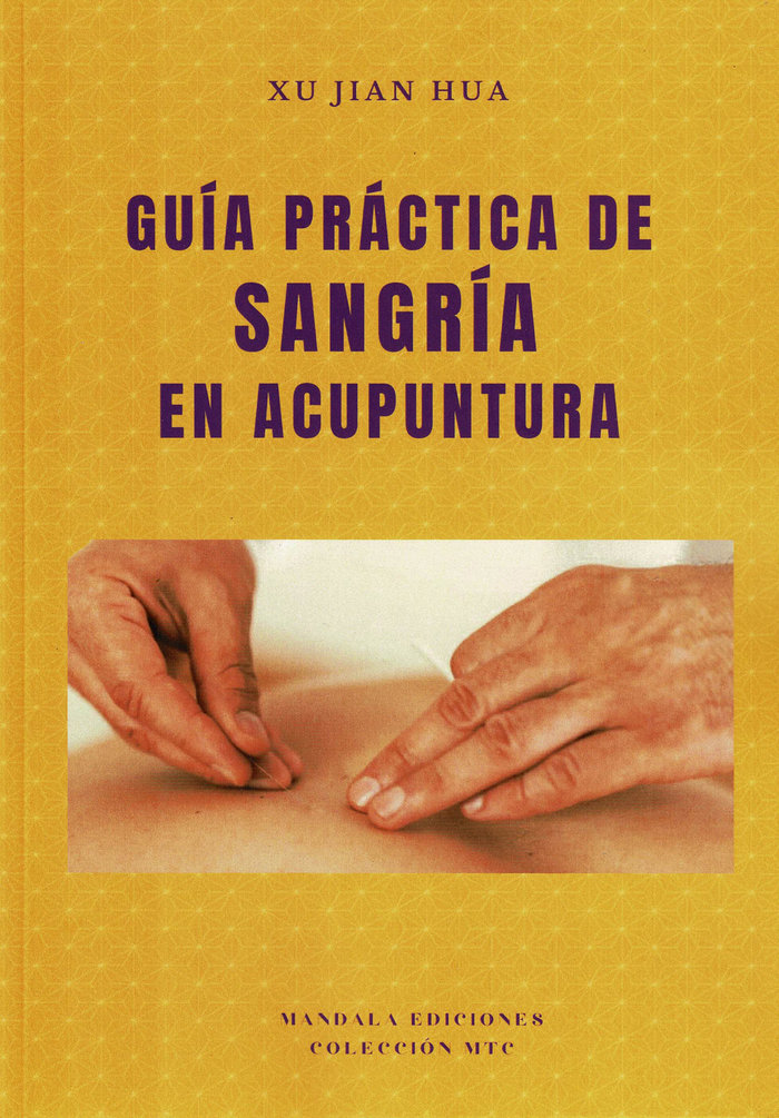Guia Practica de Sangria En Acupuntura-Jian Hua Xu