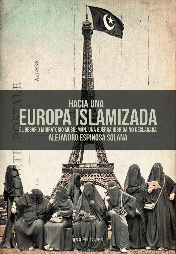 Hacia Una Europa Islamizada-Espinosa Solana Alejandro