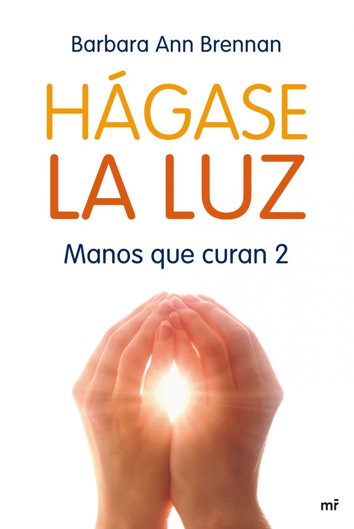 Hagase la Luz-Brennan Barbara Ann