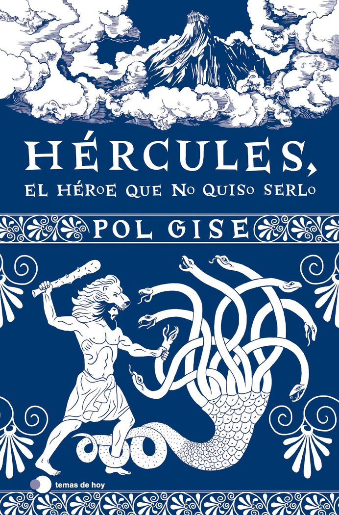 Hercules el Heroe Que no Quiso Serlo-Pol Gise