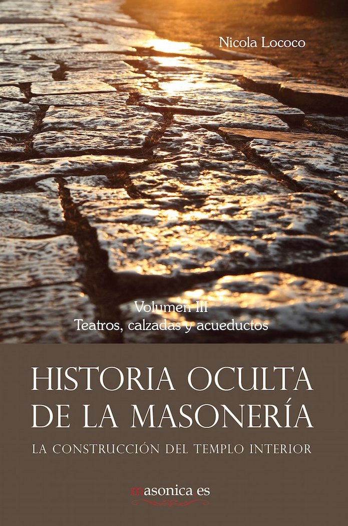 Historia Oculta de la Masoneria Iii-Lococo Cobo Nicolás
