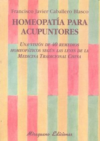 Homeopatia para Acupuntores-Caballero Blasco Francisco Javier