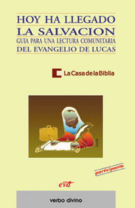 Hoy Ha Llegado la Salvacion-La Casa de la Biblia