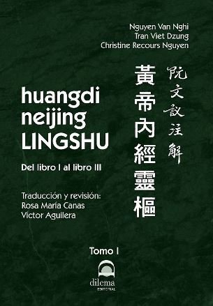 Huangdi Neijing Lingshu Libro 1-Nguyen Van Nghi