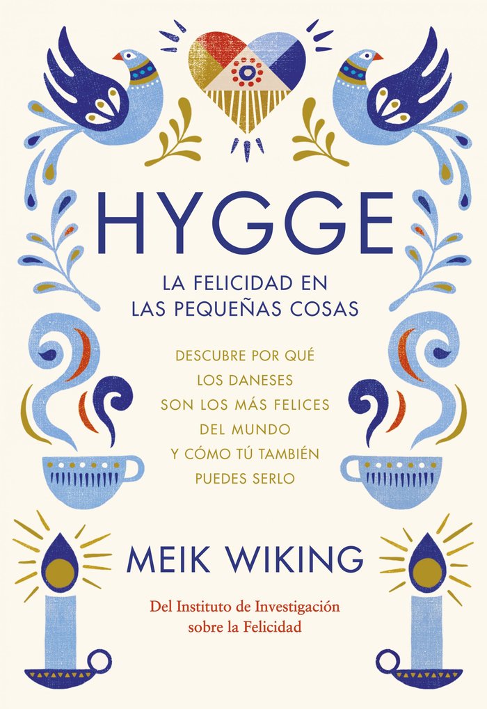 Hygge la Felicidad En las Pequeñas Cosas-Wiking Meik
