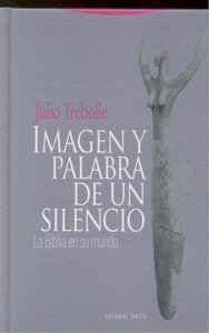 Imagen y Palabra de Un Silencio-Trebolle Barrera Julio