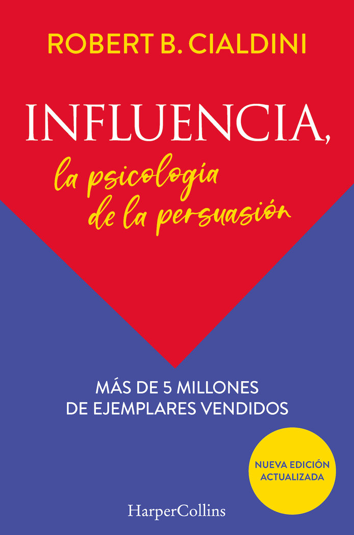 Influencia la Psicologia de la Persuasion-Cialdini Robert