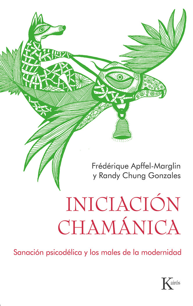 Iniciacion Chamanica-Frederique Apffel Marglin