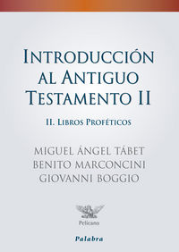 Introduccion Al Antiguo Testamento Ii-Tabet Balady Miguel Angel : Marconcini Benito
