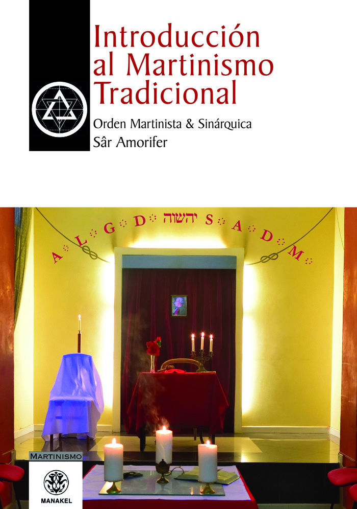 Introduccion Al Martinismo Tradicional-Amorifer Sâr