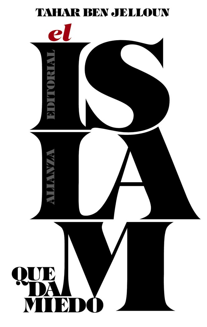 Islam Que Da Miedo el-Ben Jelloun Tahar
