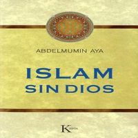 Islam sin Dios-Aya Abdelmumin