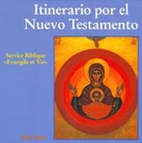 Itinerario por el Nuevo Testamento-Service Biblique Evangile Et Vie