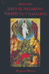 Jesus el Nazareno Terapeuta y Kabalista-Satz Tetelbaum Mario