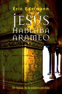 Jesus Hablaba Arameo-Edelmann Eric