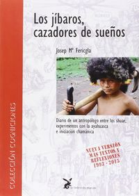 Jibaros Cazadores de Sueños los-Fericgla Josep Mª